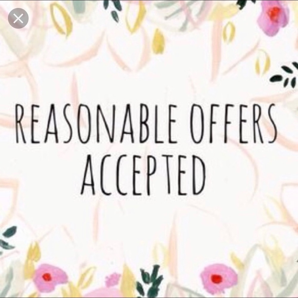 MAKE ME A ~REASONABLE~ OFFER! 😊😊😊